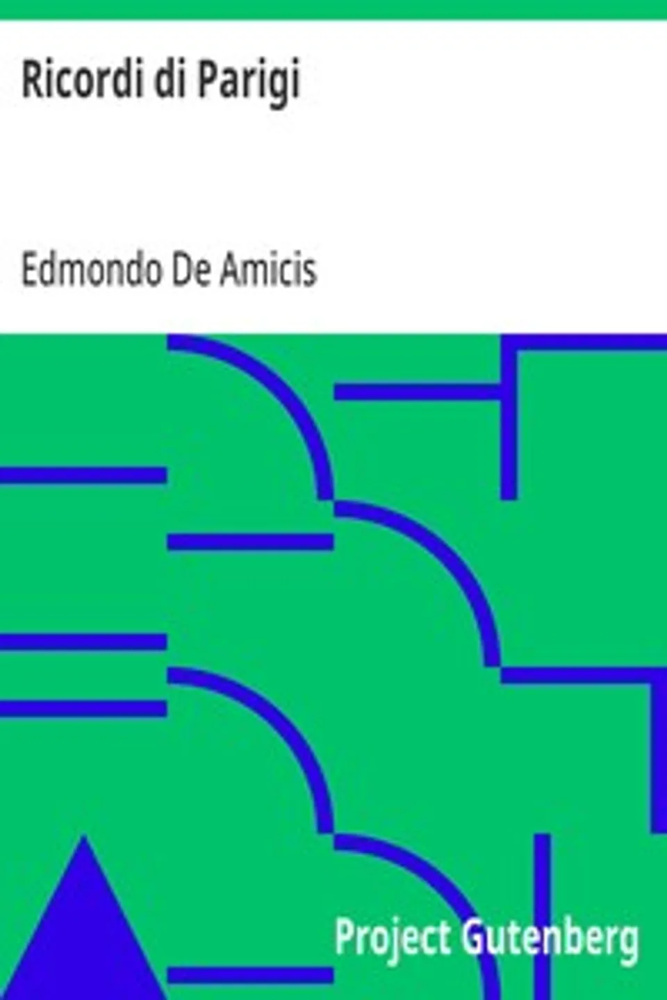 Ricordi di Parigi, Edmondo De Amicis