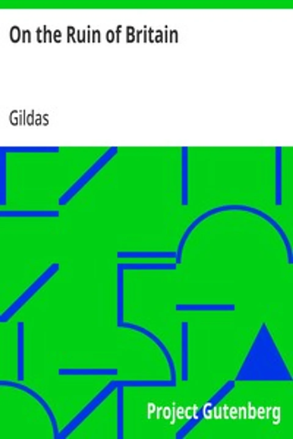 On the Ruin of Britain, Gildas