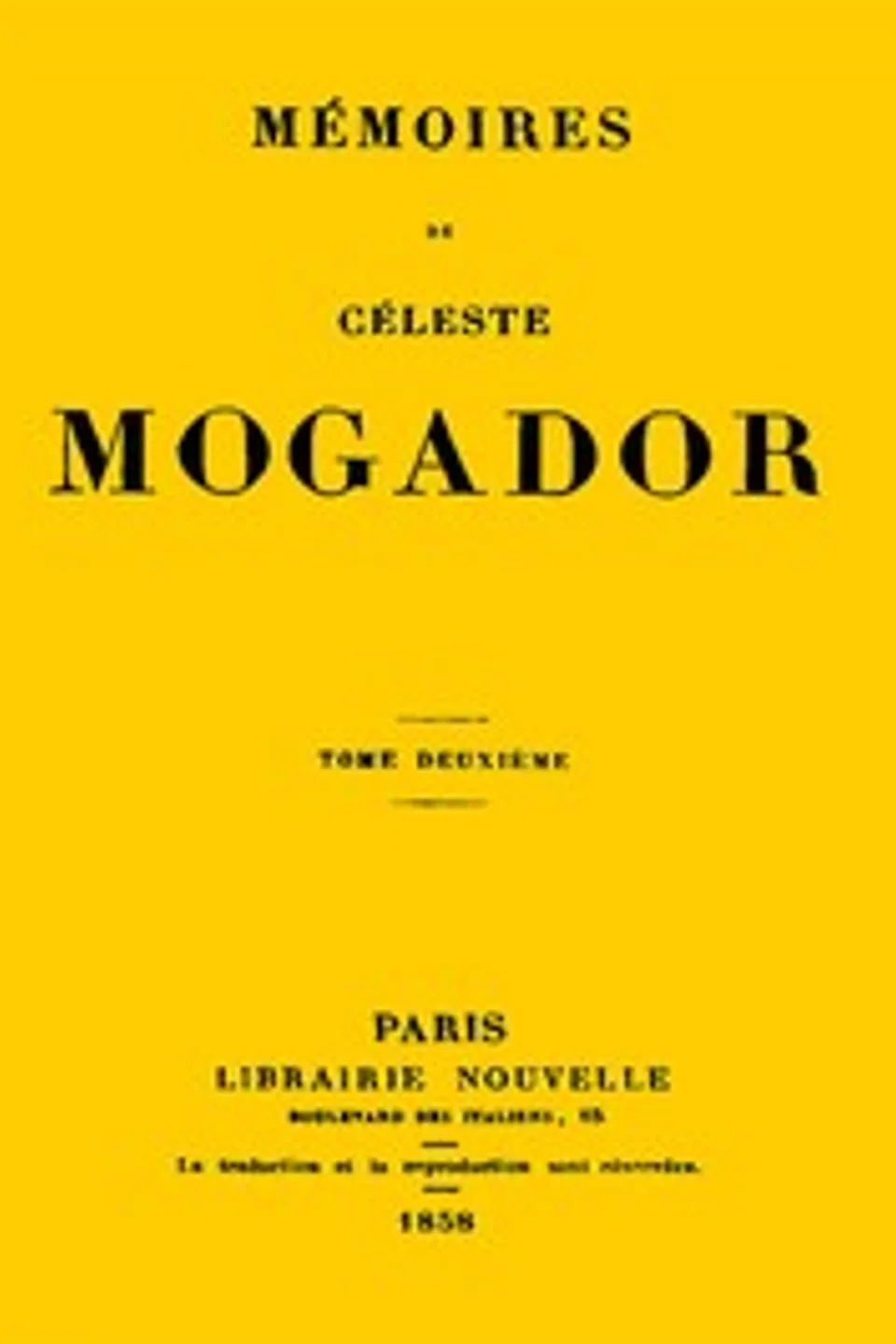 Mémoires de Céleste Mogador, Volume 2, Céleste Vénard de Chabrillan