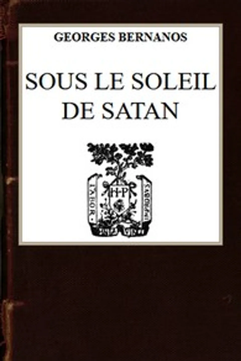 Sous le soleil de Satan, Georges Bernanos