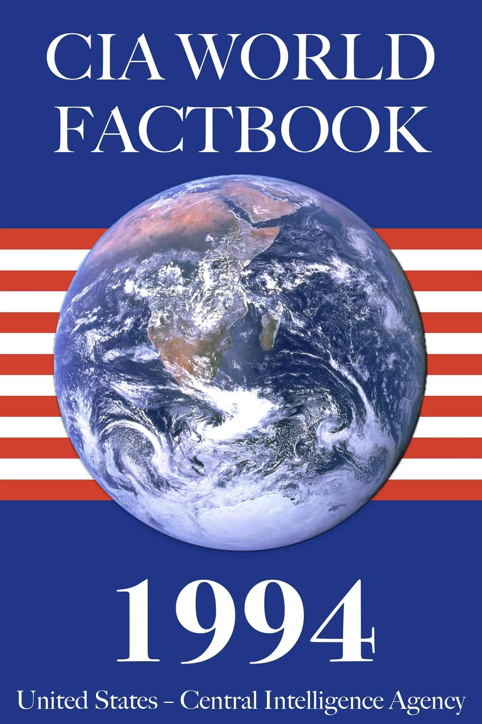 The 1994 CIA World Factbook, United States. Central Intelligence Agency