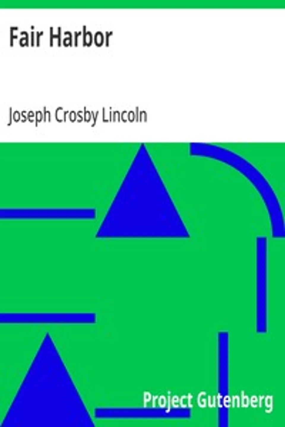 Fair Harbor, Joseph Crosby Lincoln