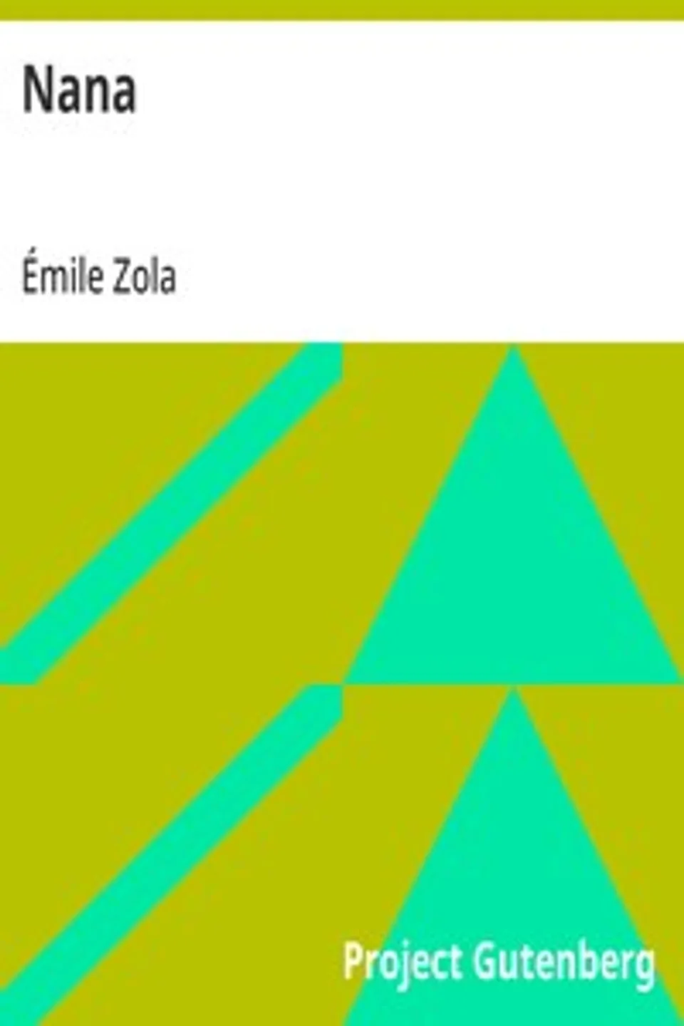 Nana, Émile Zola