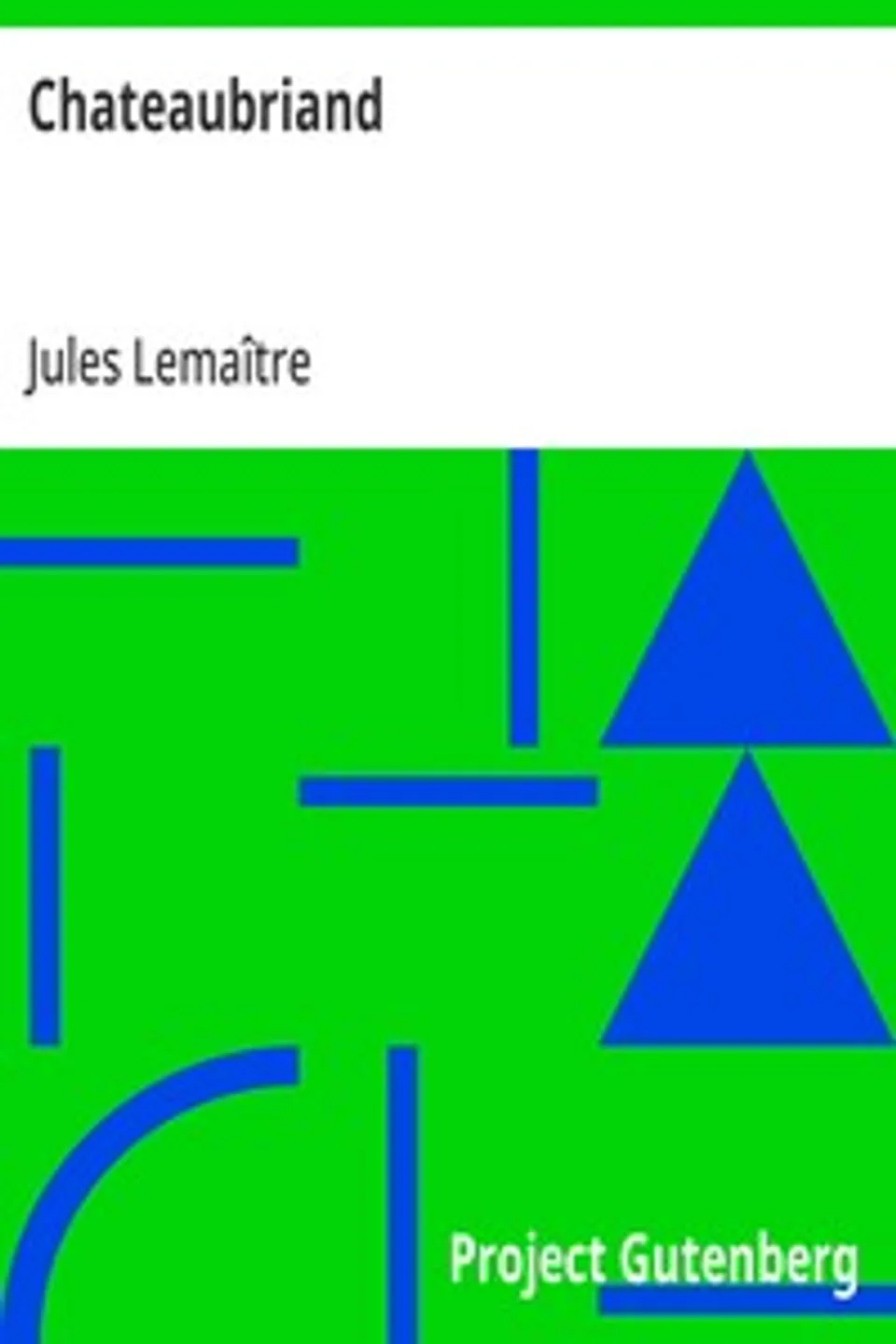 Chateaubriand, Jules Lemaître