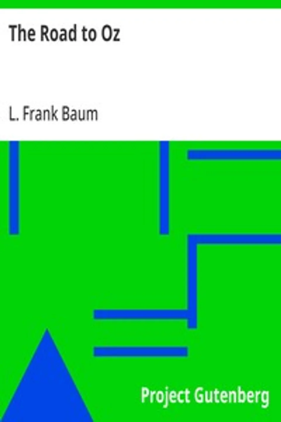 The Road to Oz, L. Frank (Lyman Frank) Baum