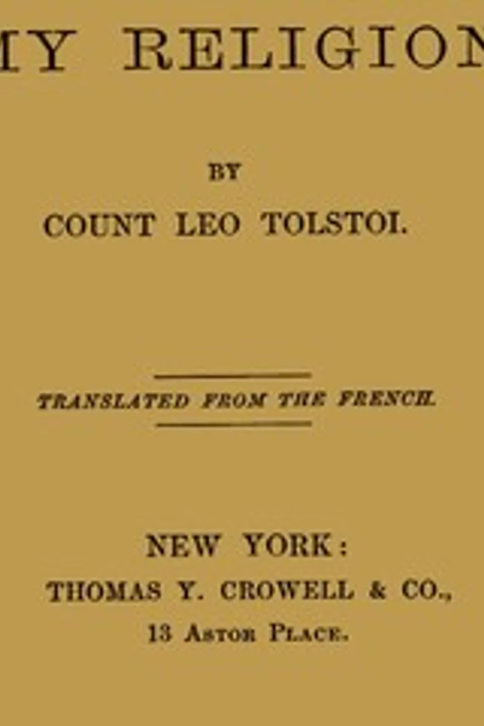 My Religion, Leo Tolstoy