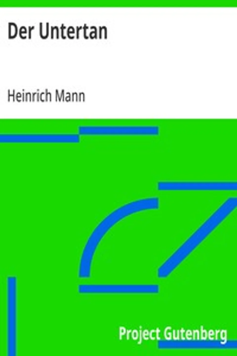 Der Untertan, Heinrich Mann