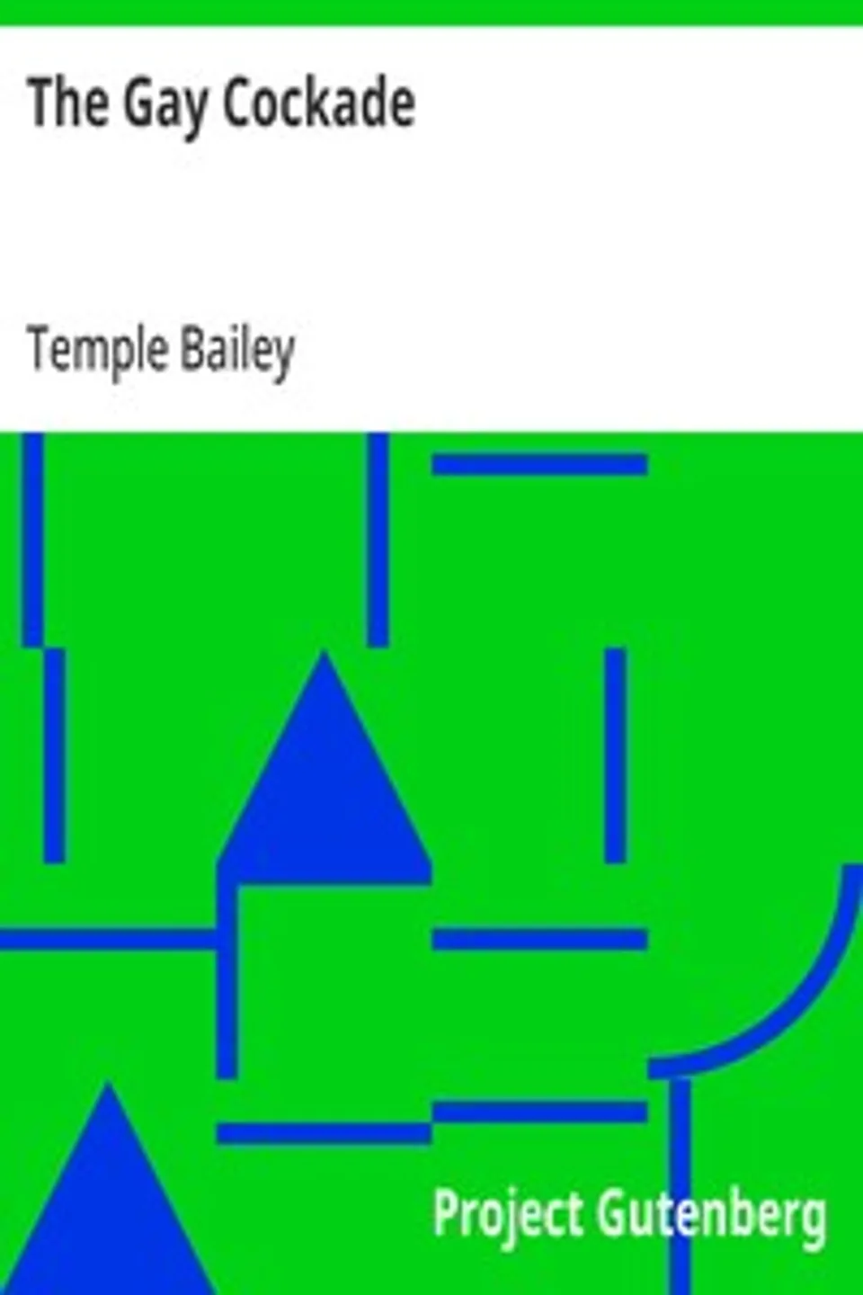 The Gay Cockade, Temple Bailey