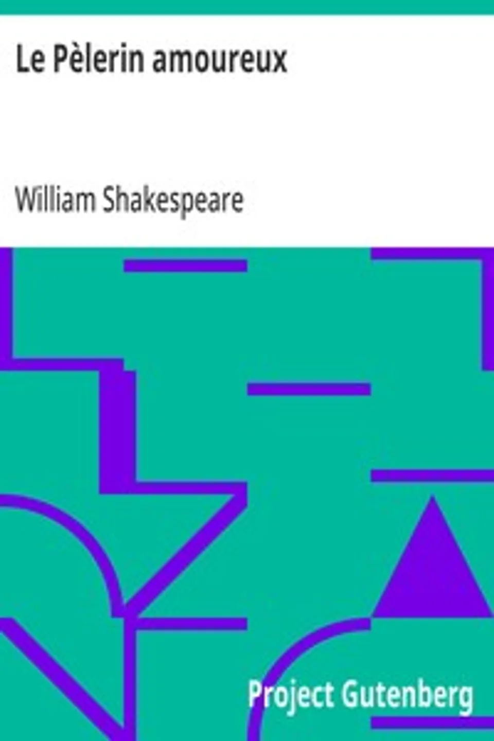 Le Pèlerin amoureux, William Shakespeare
