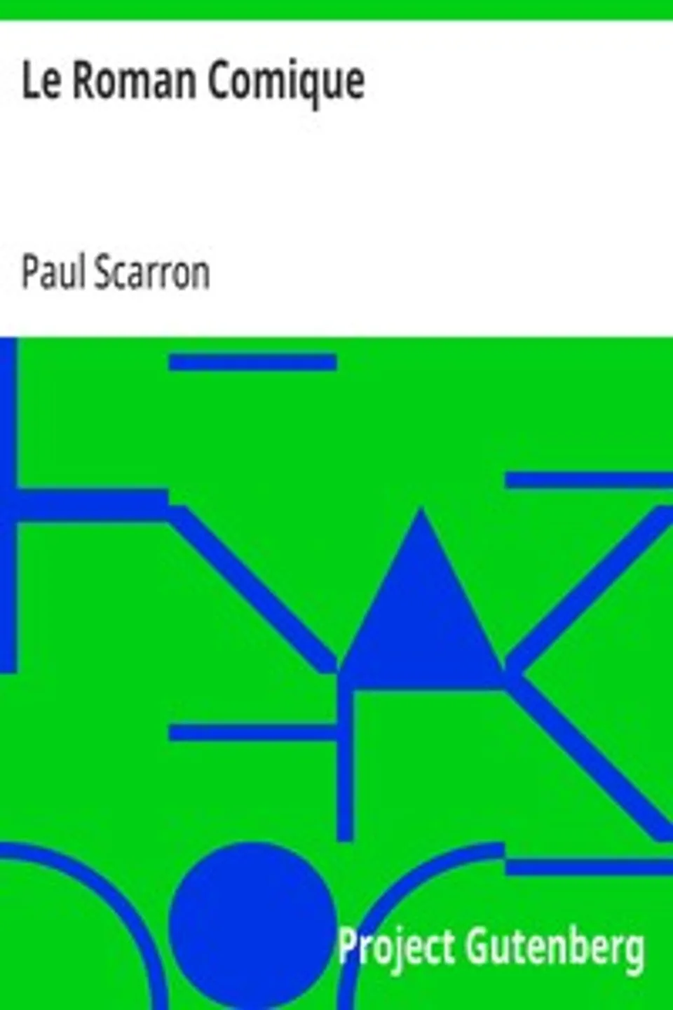 Le Roman Comique, Paul Scarron
