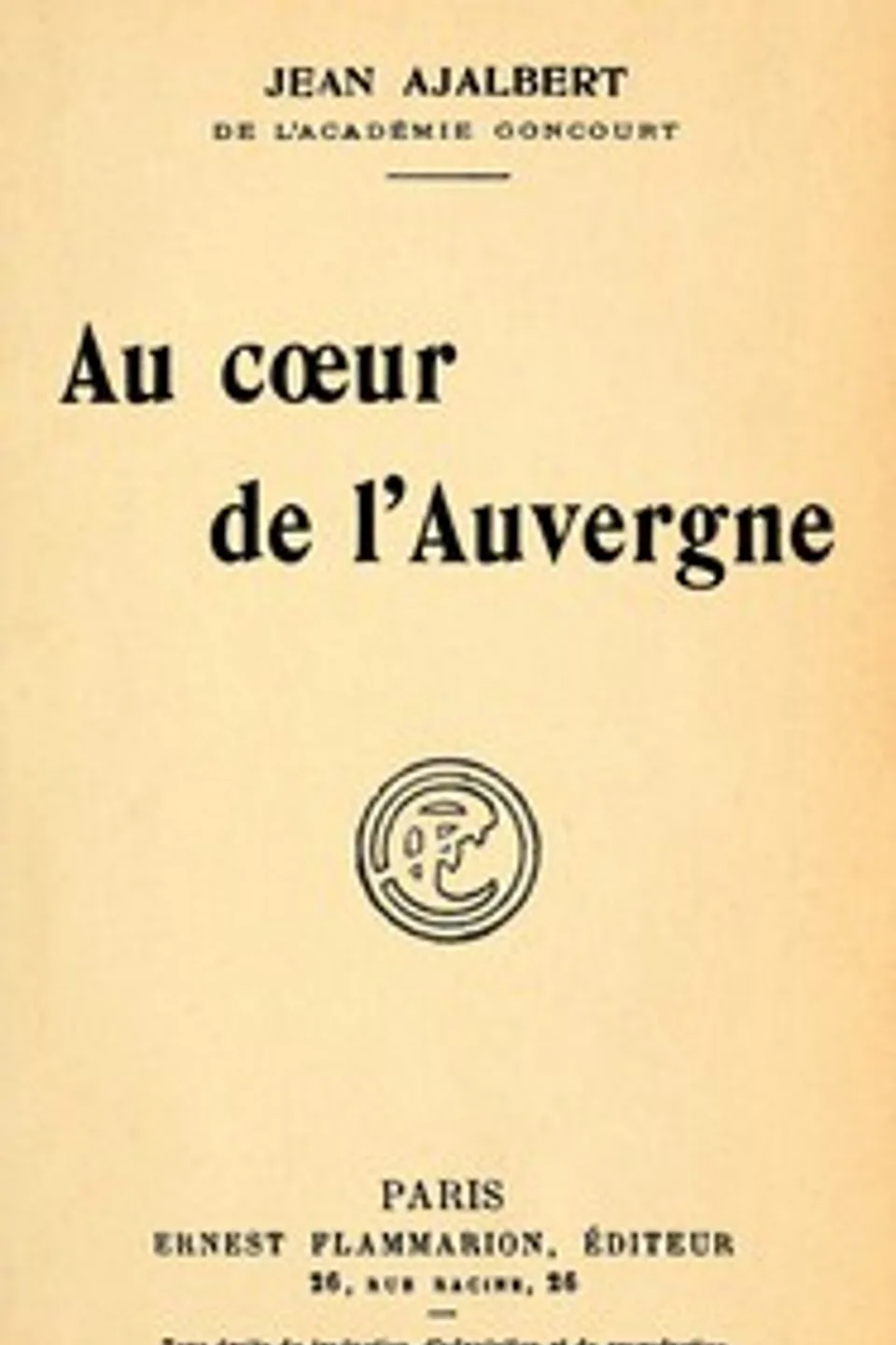 Au cœur de l'Auvergne, Jean Ajalbert