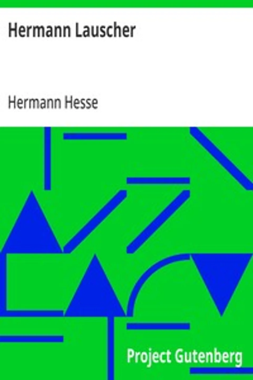 Hermann Lauscher, Hermann Hesse