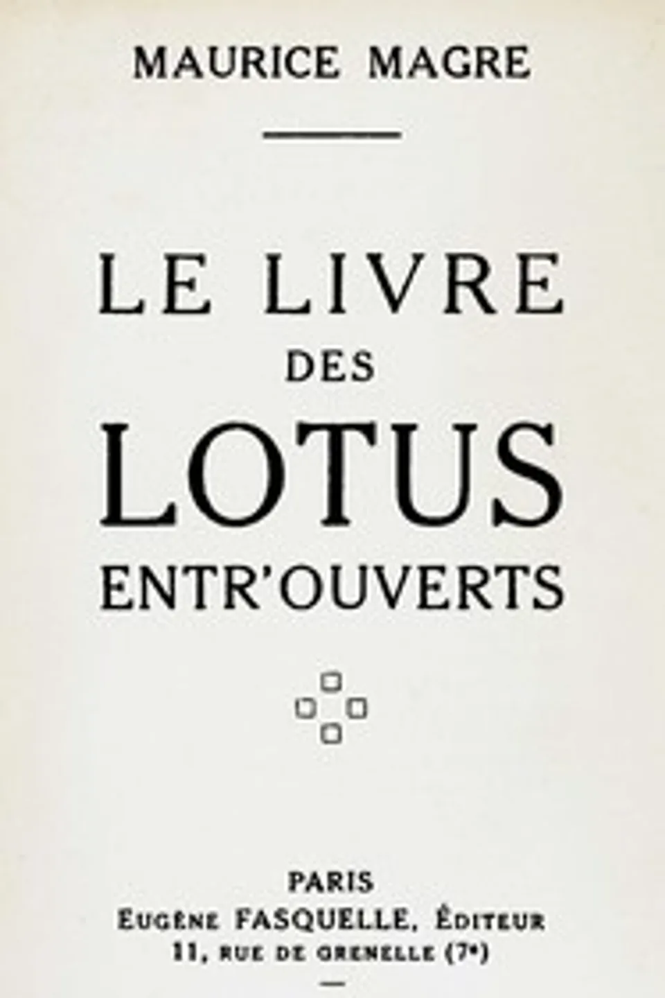 Le livre des lotus entr'ouverts, Maurice Magre