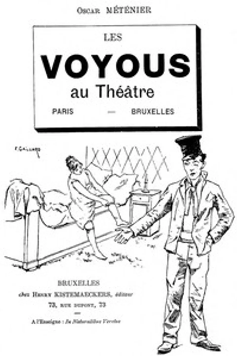 Les voyous au théâtre (Histoire de deux pièces), Oscar Méténier
