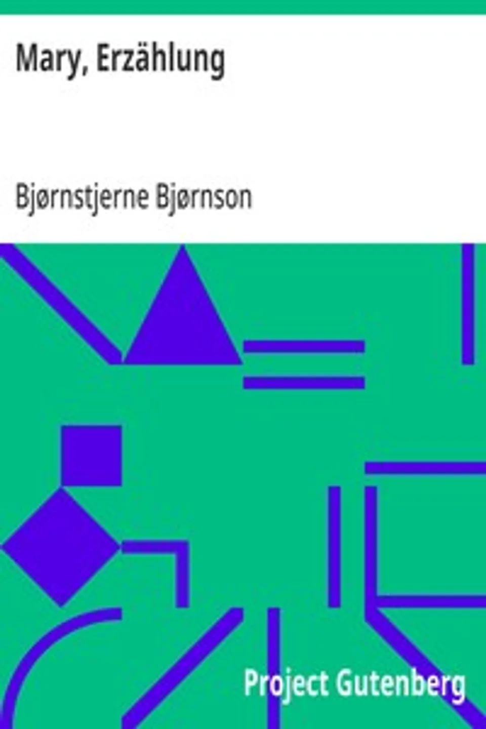 Mary, Erzählung, Bjørnstjerne Bjørnson