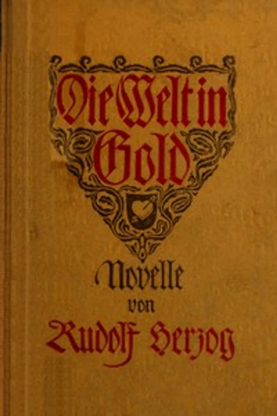 Die Welt in Gold, Rudolf Herzog