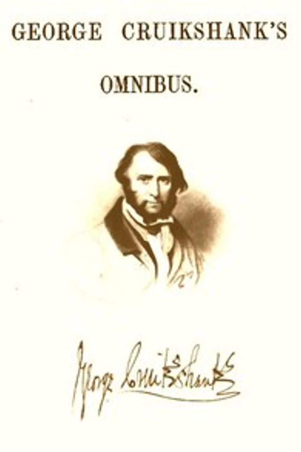 George Cruikshank's Omnibus, George Cruikshank