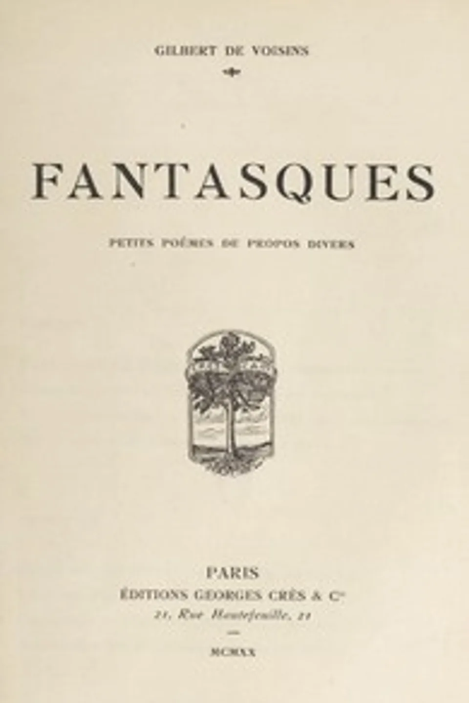 Fantasques: Petits poèmes de propos divers, Auguste Gilbert de Voisins