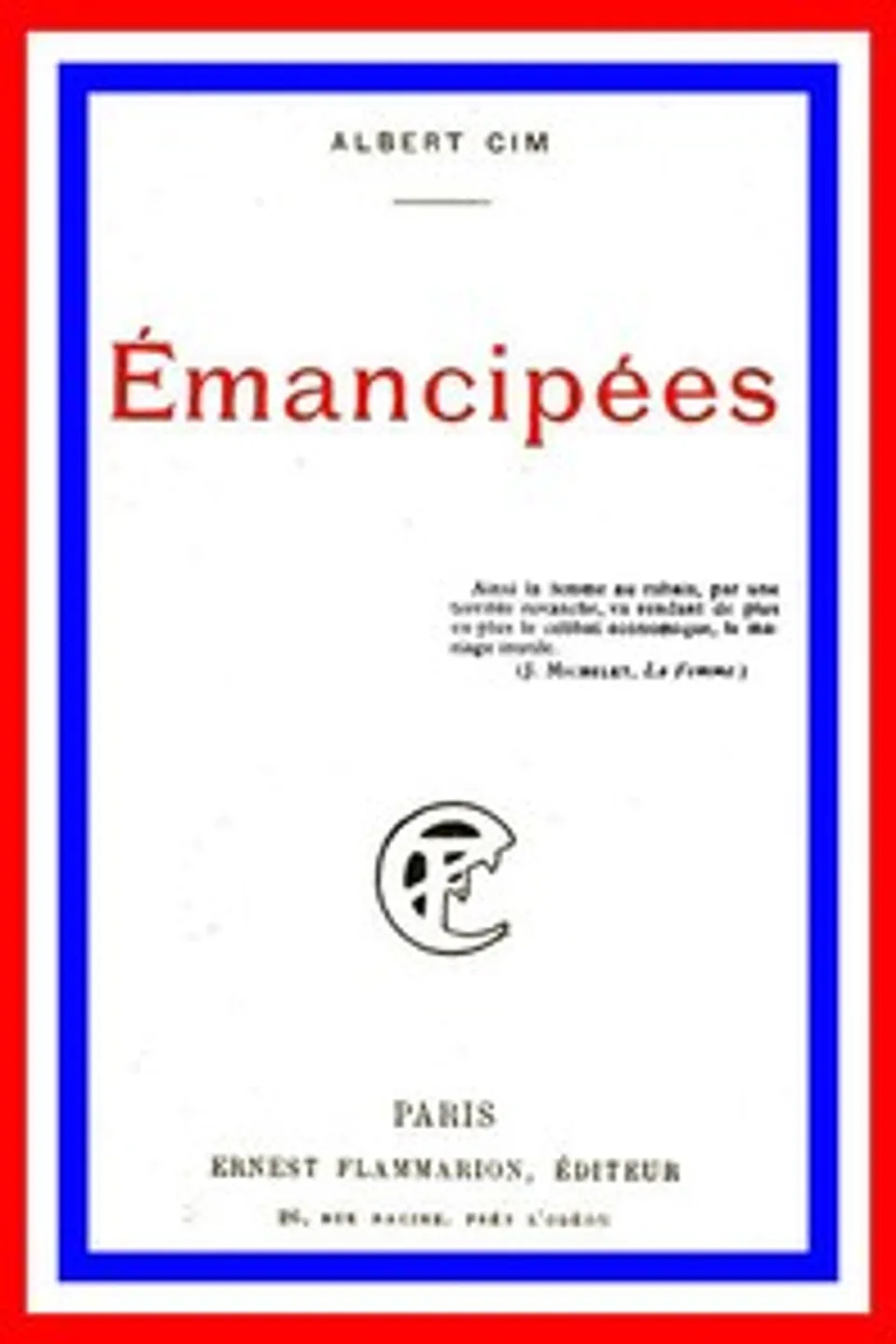 Émancipées, Albert Cim