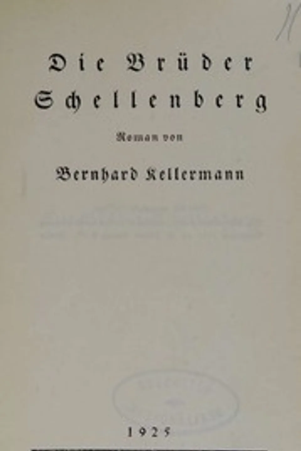 Die Brüder Schellenberg, Bernhard Kellermann