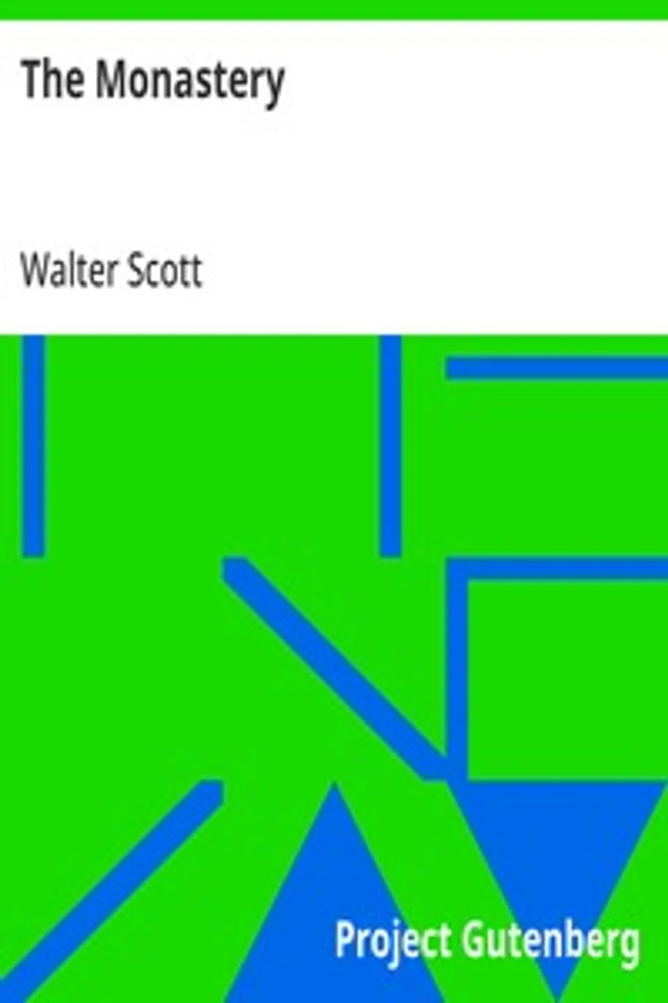The Monastery, Walter Scott