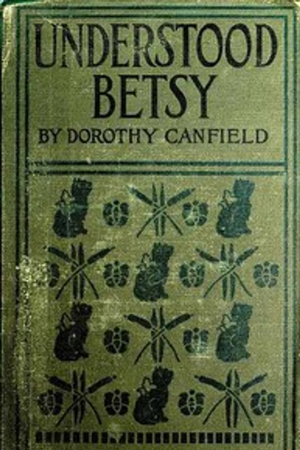 Understood Betsy, Dorothy Canfield Fisher