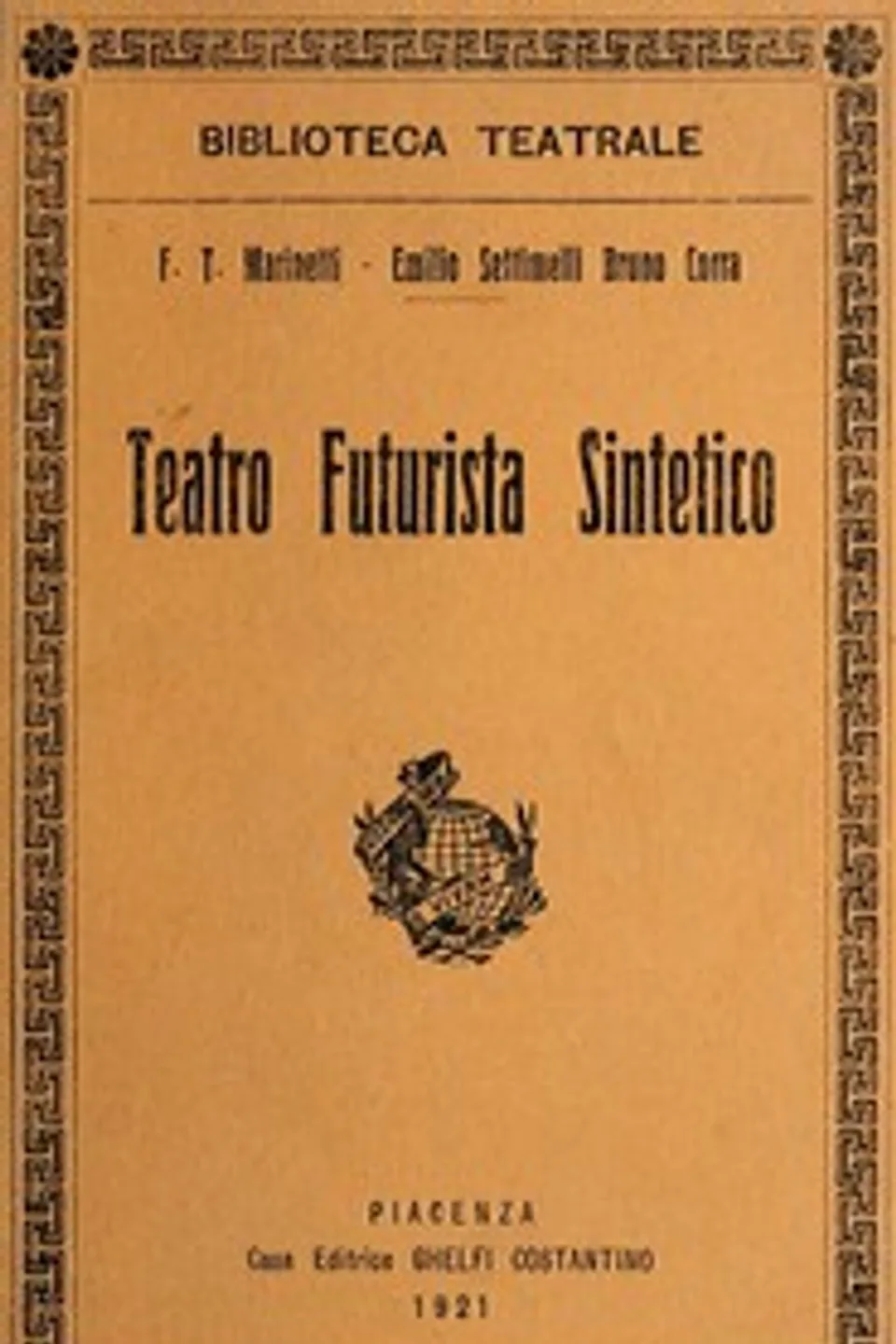 Teatro Futurista Sintetico, F. T. Marinetti