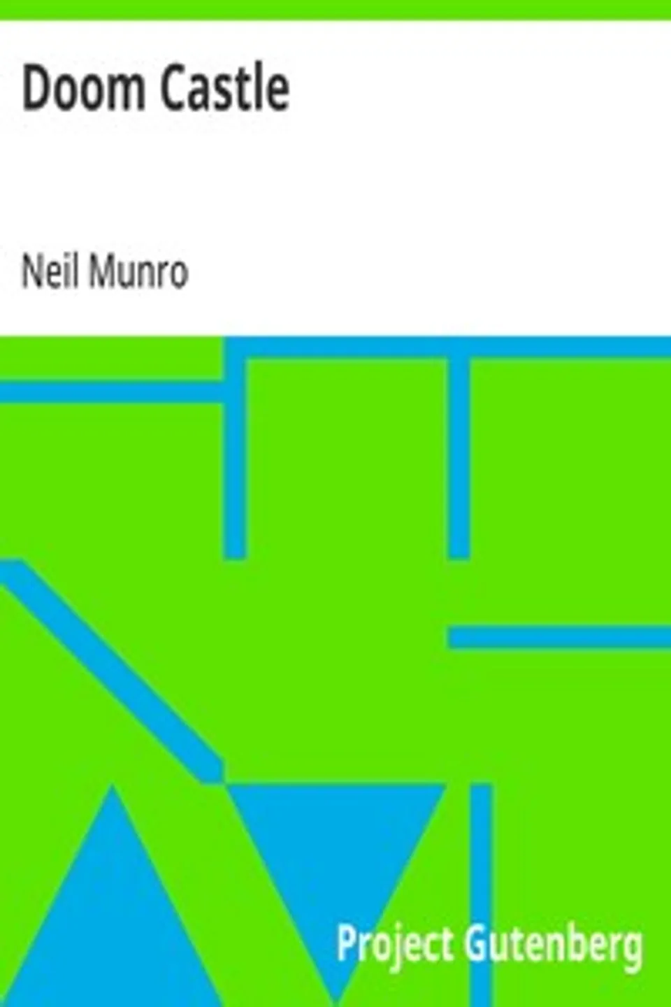 Doom Castle, Neil Munro