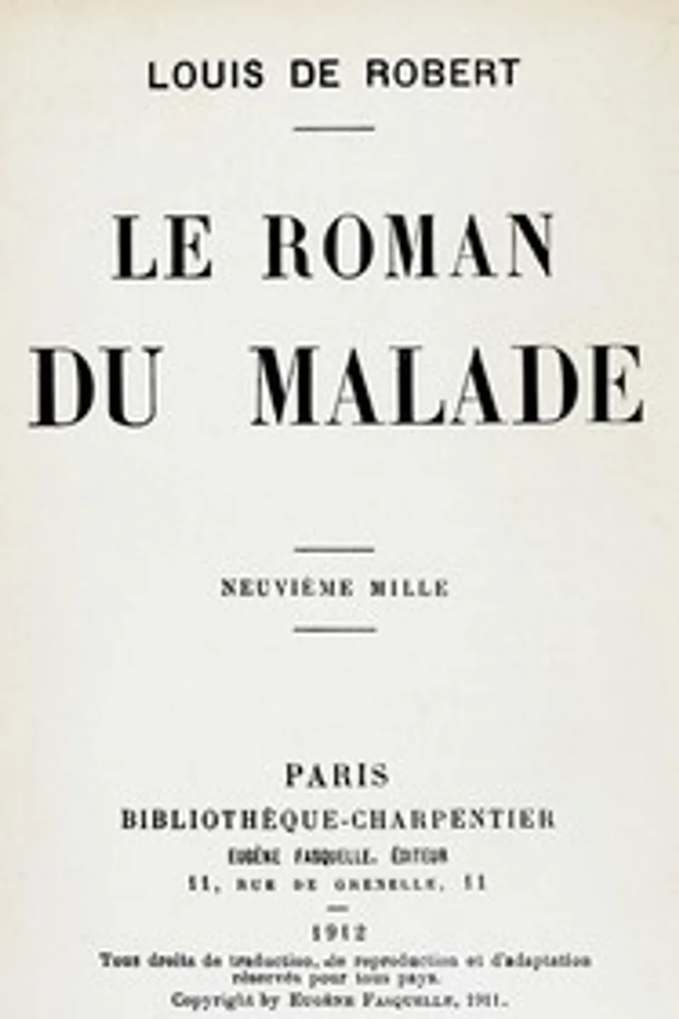 Le roman du malade, Louis de Robert