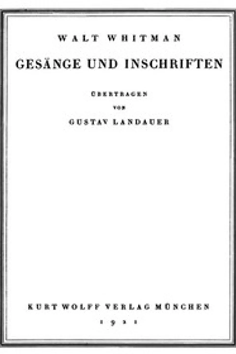 Gesänge und Inschriften, Walt Whitman
