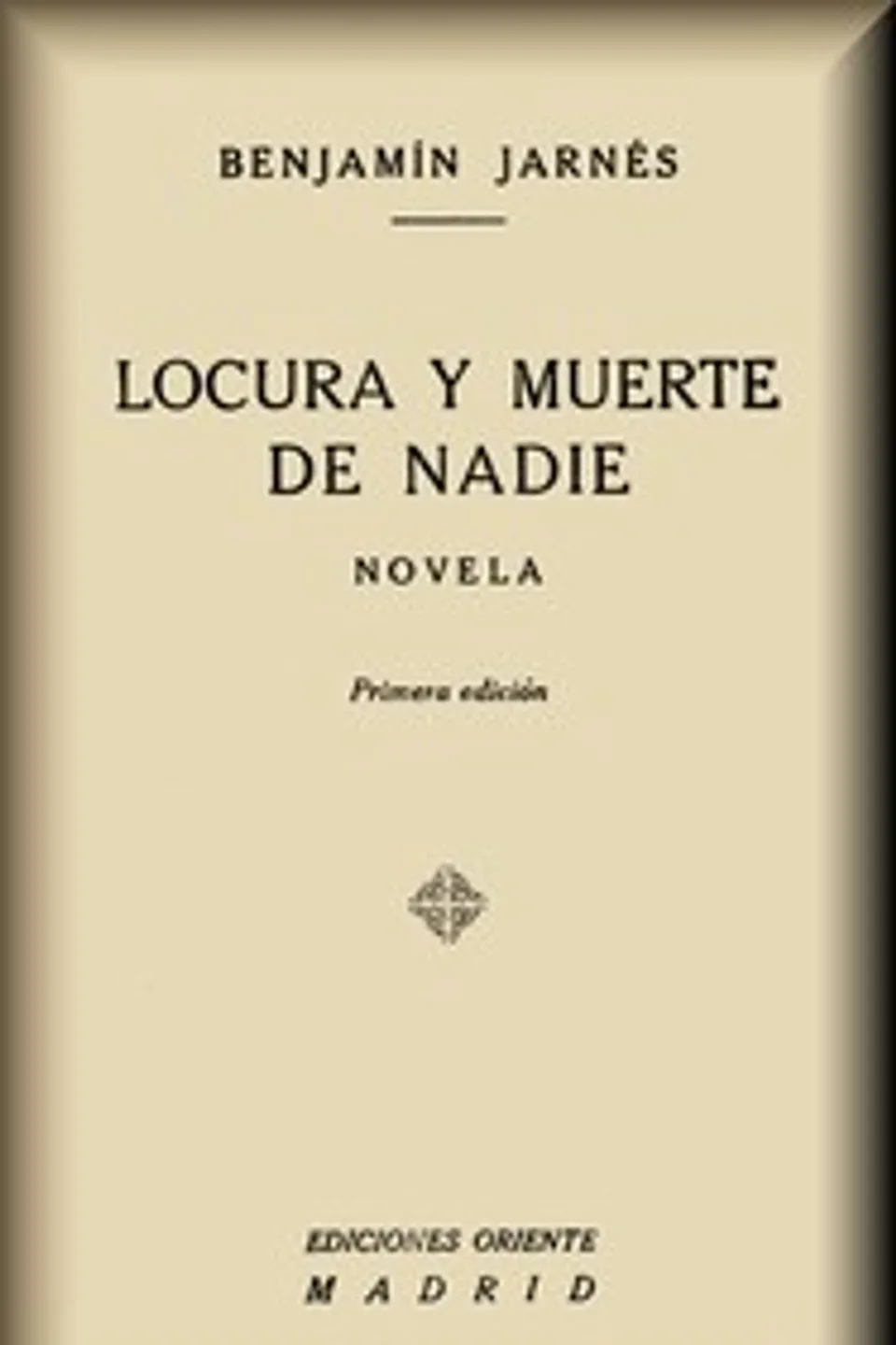 Locura y muerte de Nadie : $b Novela, Benjamín Jarnés