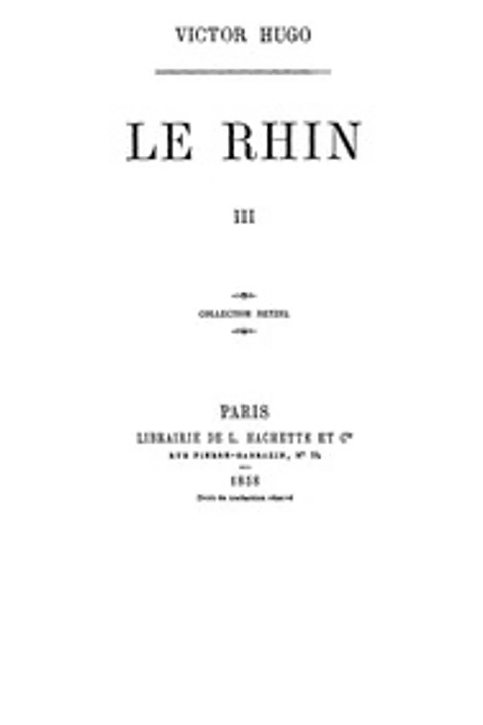 Le Rhin, Tome III, Victor Hugo