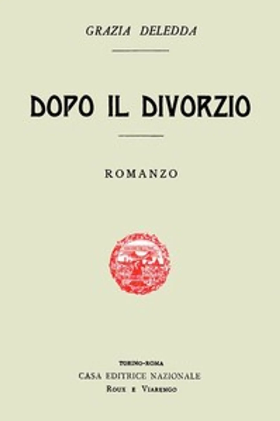 Dopo il divorzio, Grazia Deledda