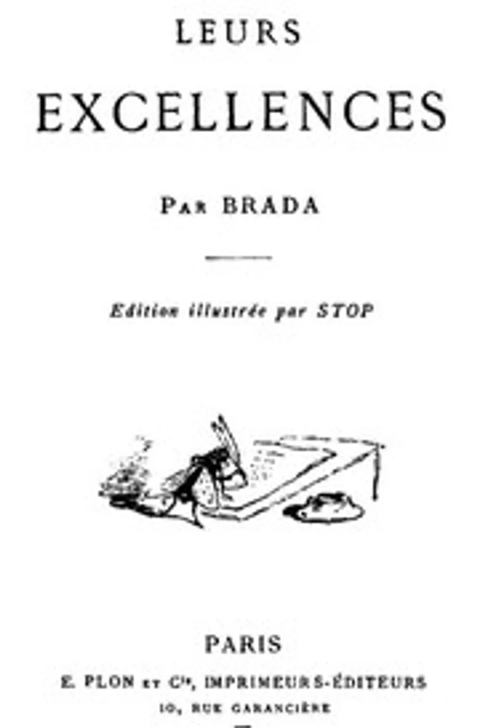 Leurs Excellences, Brada