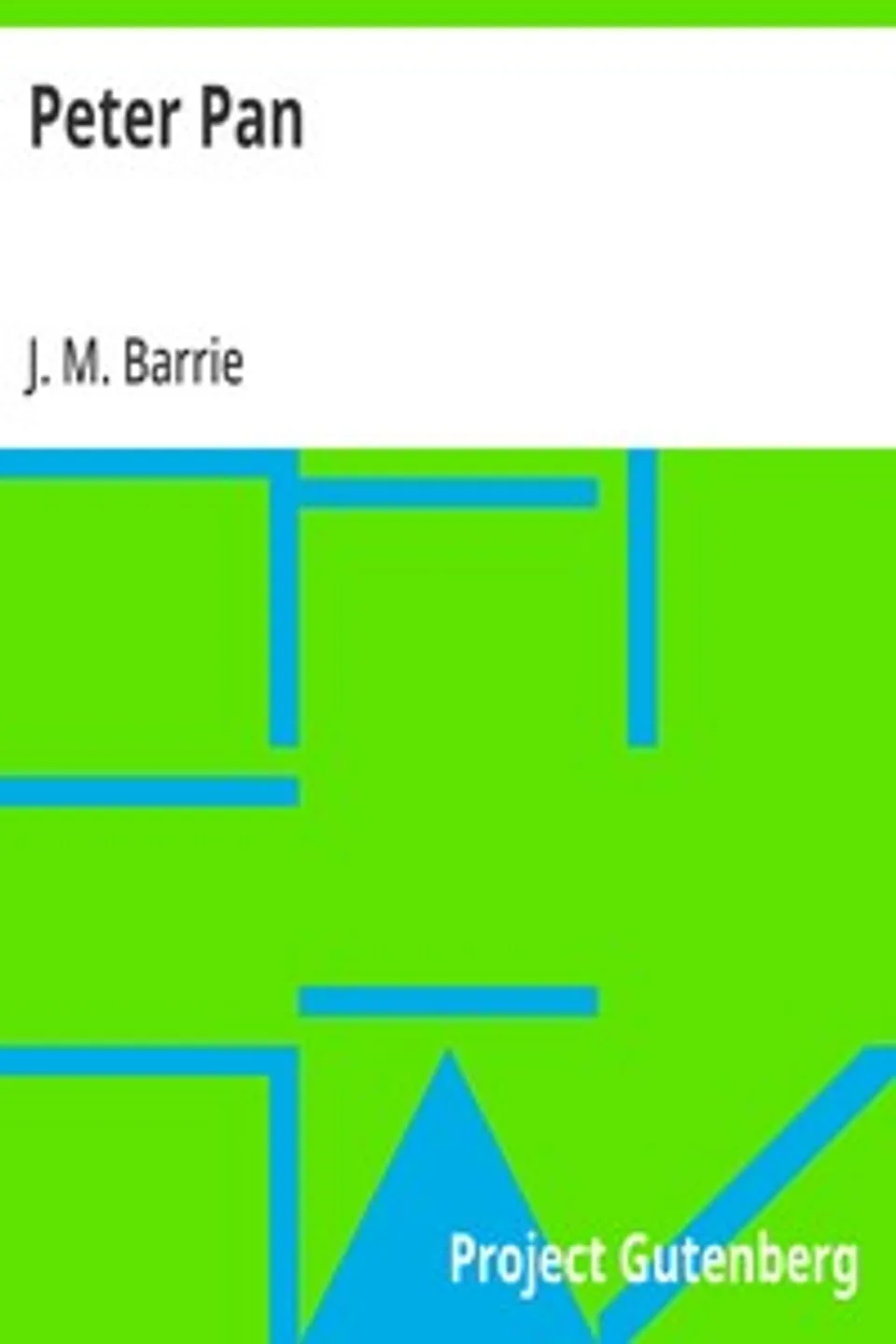 Peter Pan, J. M. (James Matthew) Barrie