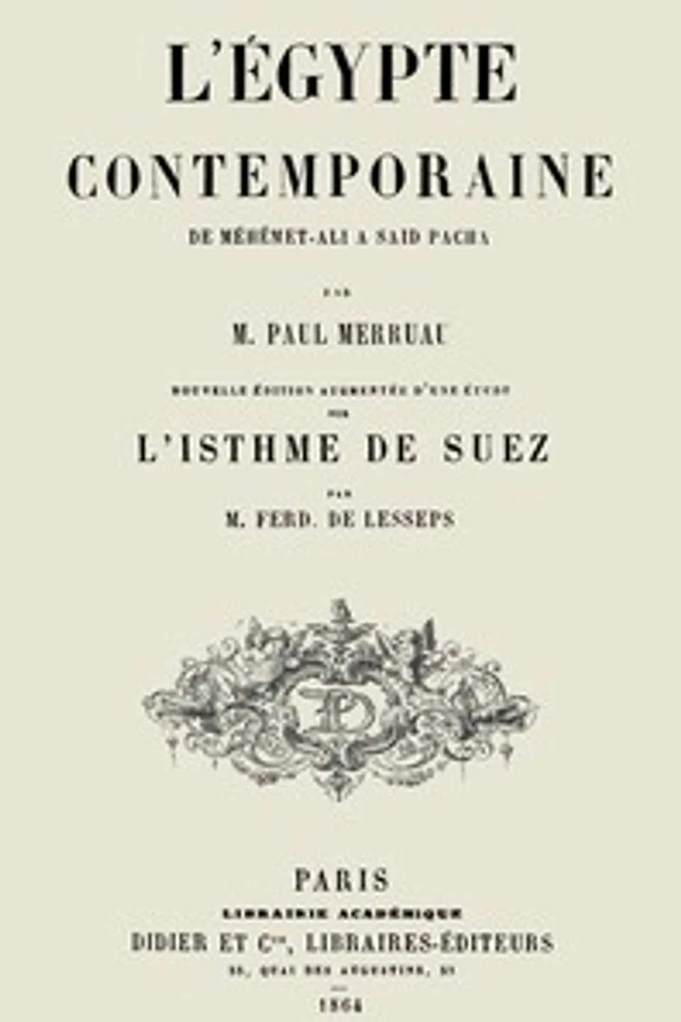 L'Égypte contemporaine de Méhémet-Ali à Saïd Pacha, Paul Merruau