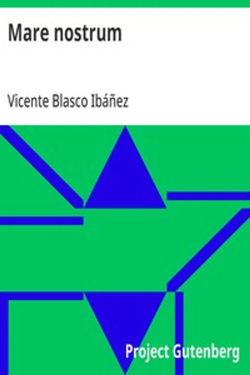 Mare nostrum, Vicente Blasco Ibáñez