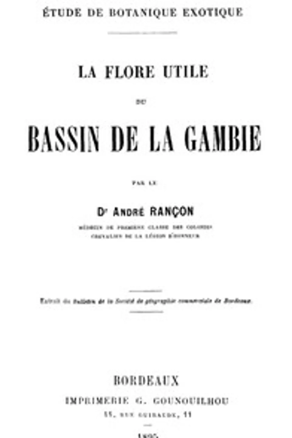La flore utile du bassin de la Gambie, A. (André) Rançon