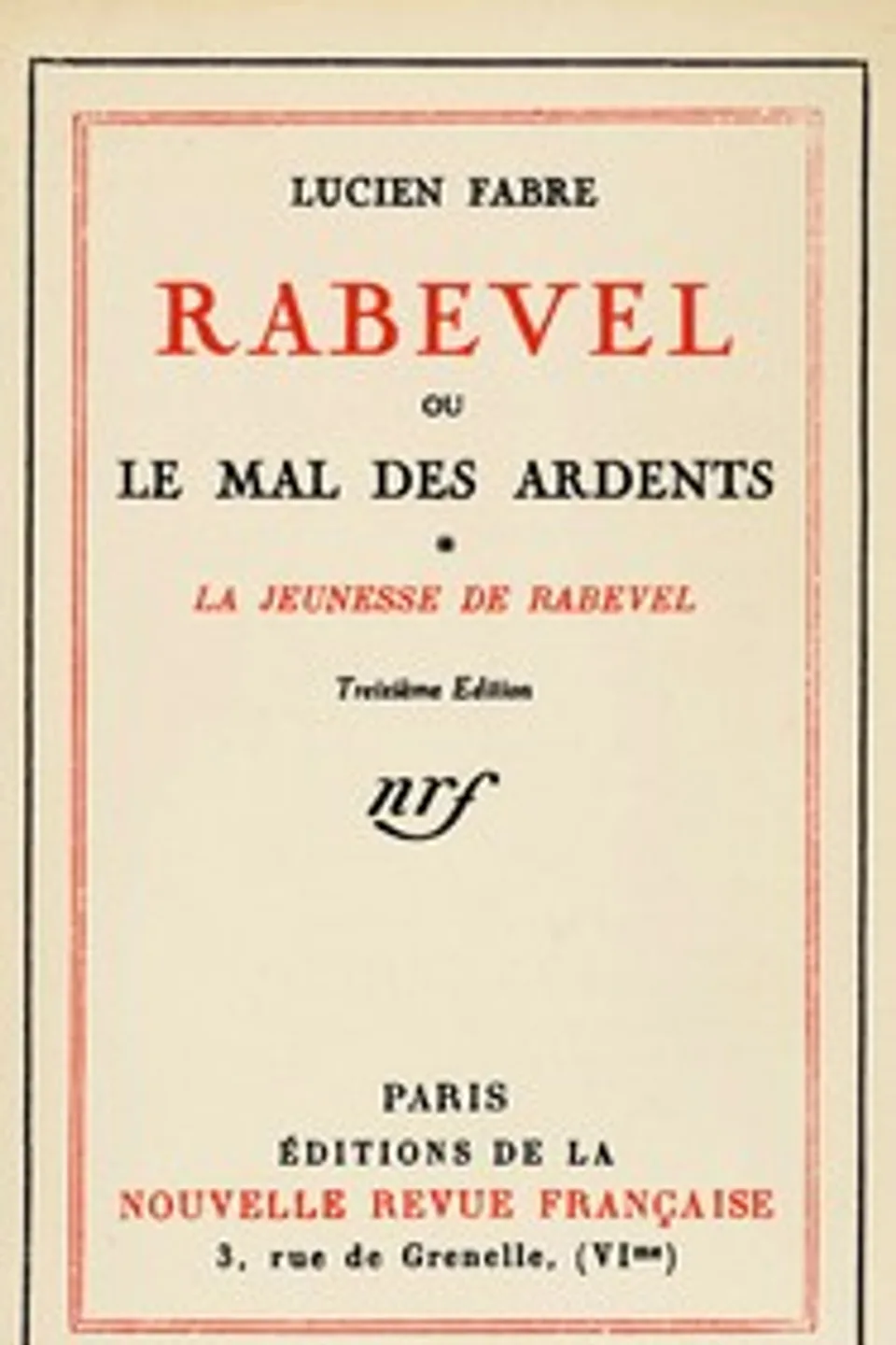 Rabevel, ou le mal des ardents, Volume 1 (of 3) : $b La jeunesse de Rabevel, Lucien Fabre