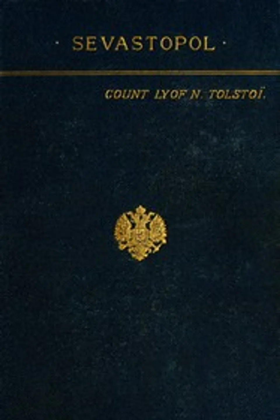 Sevastopol, Leo Tolstoy