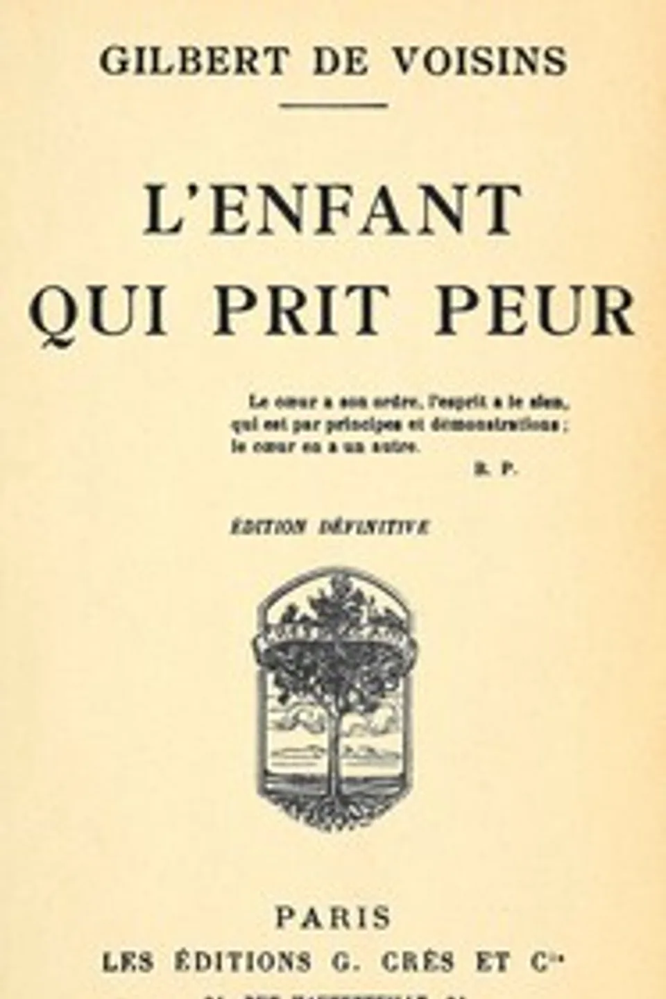 L'enfant qui prit peur, Auguste Gilbert de Voisins