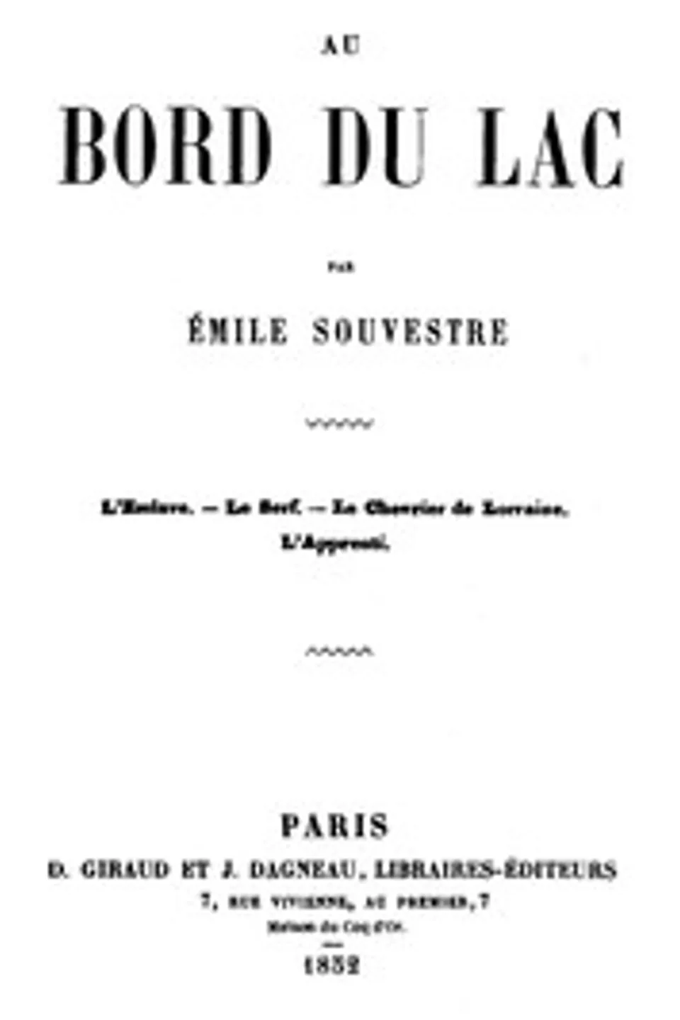 Au bord du lac: L'Esclave, le Serf, le Chevrier de Lorraine, l'Apprenti, Émile Souvestre