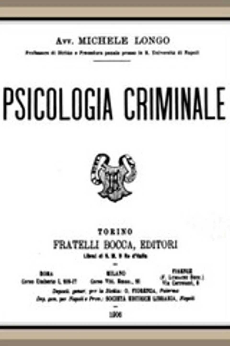 Psicologia criminale, Michele Longo