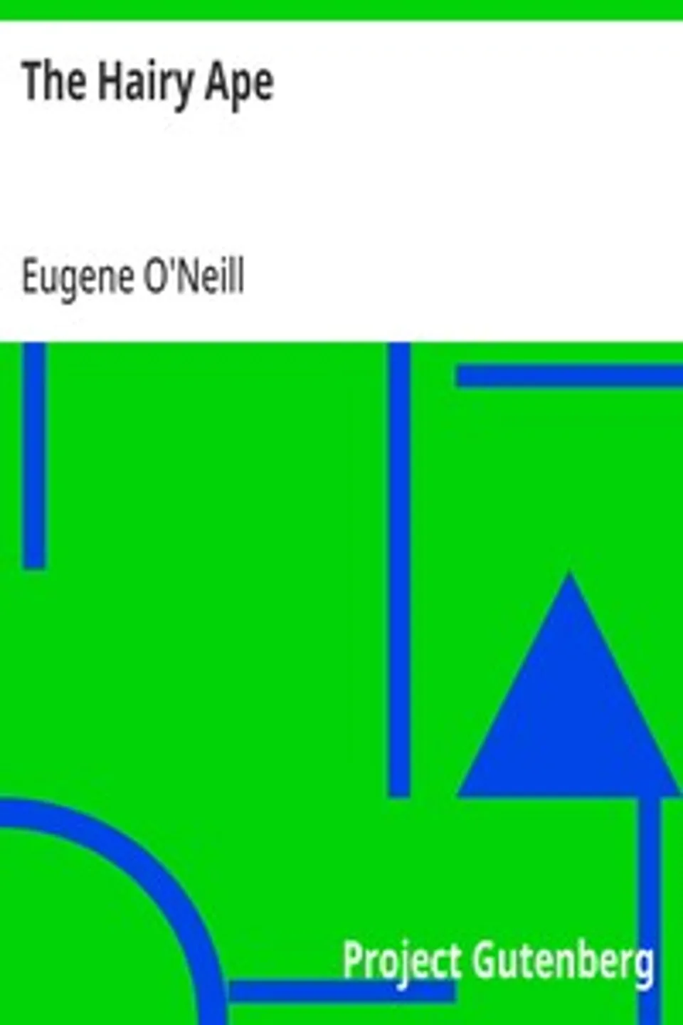 The Hairy Ape, Eugene O'Neill