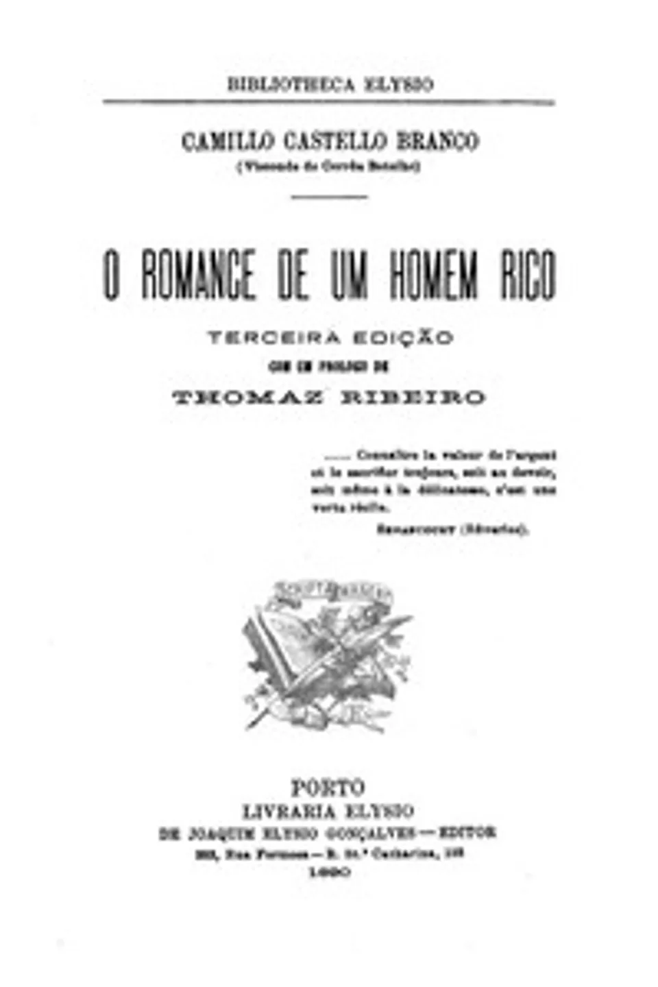 O Romance de um Homem Rico, Camilo Castelo Branco