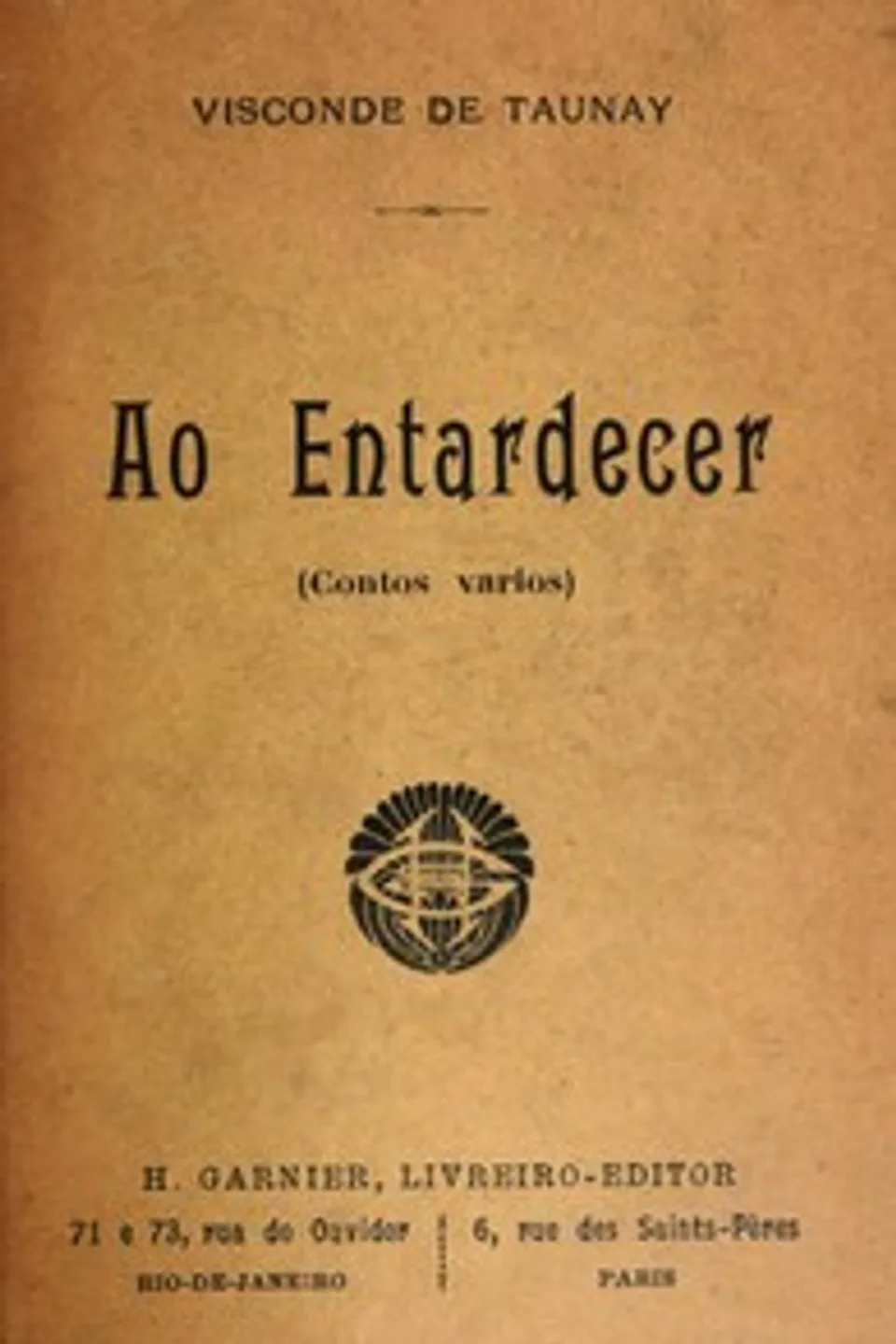 Ao Entardecer (Contos Varios), Alfredo d'Escragnolle Taunay