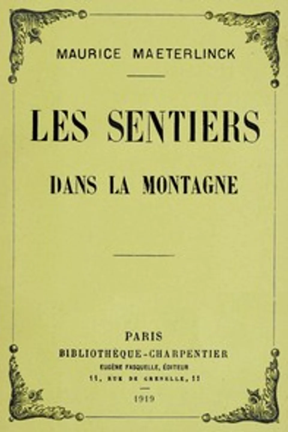 Les sentiers dans la montagne, Maurice Maeterlinck