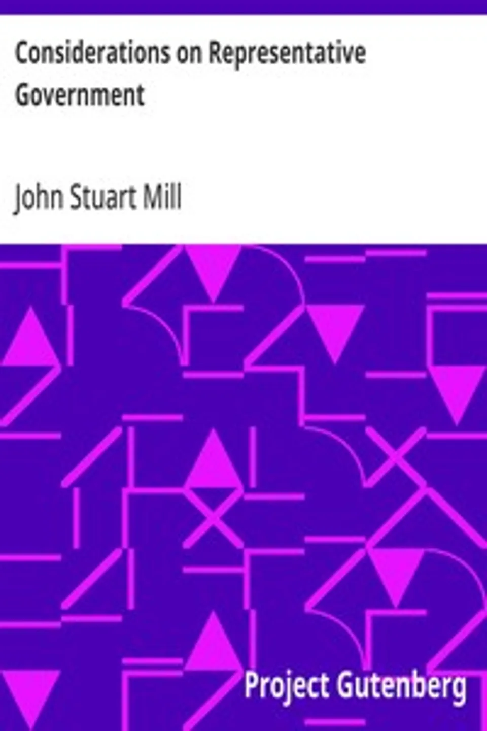 Considerations on Representative Government, John Stuart Mill