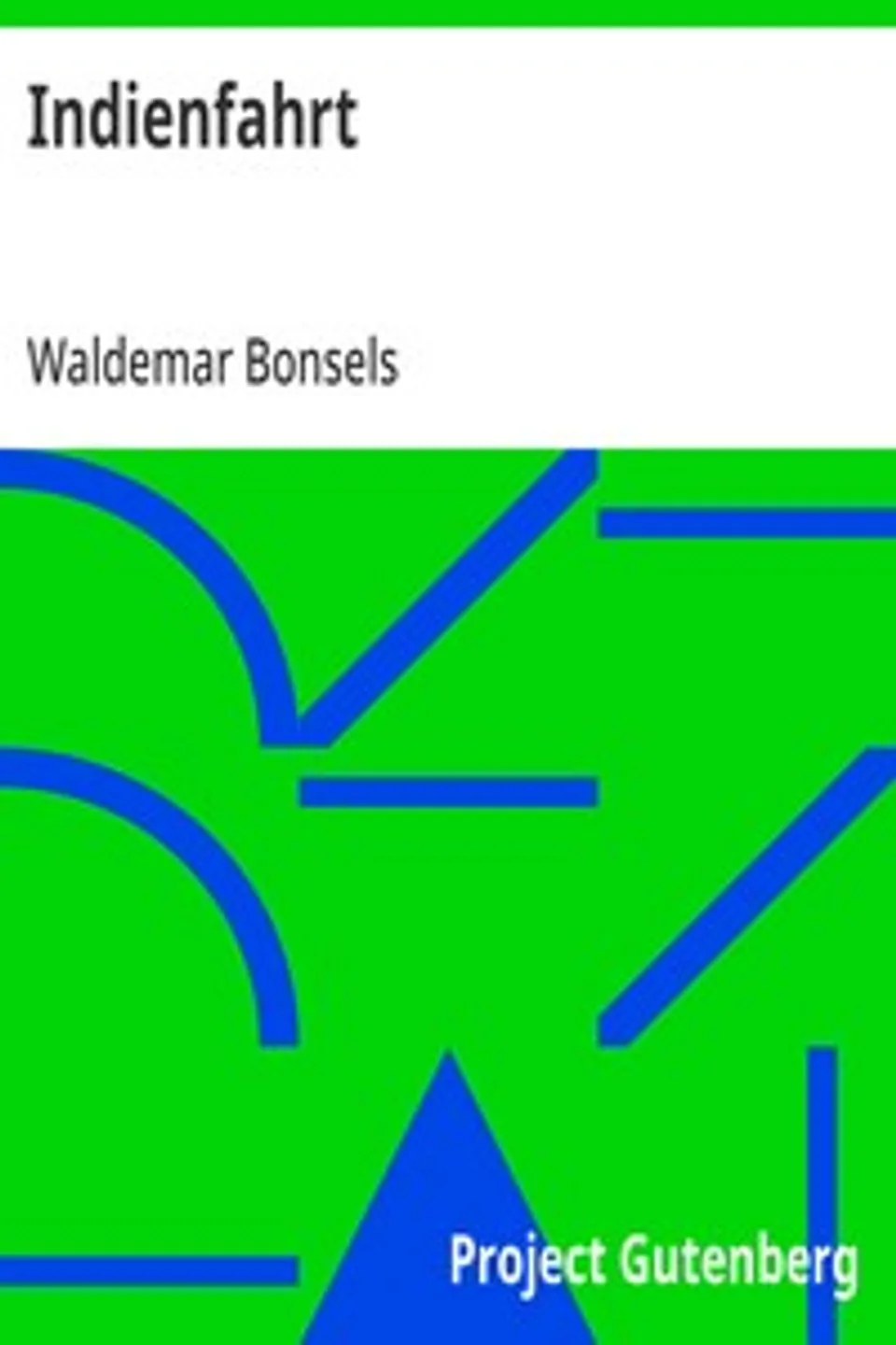 Indienfahrt, Waldemar Bonsels