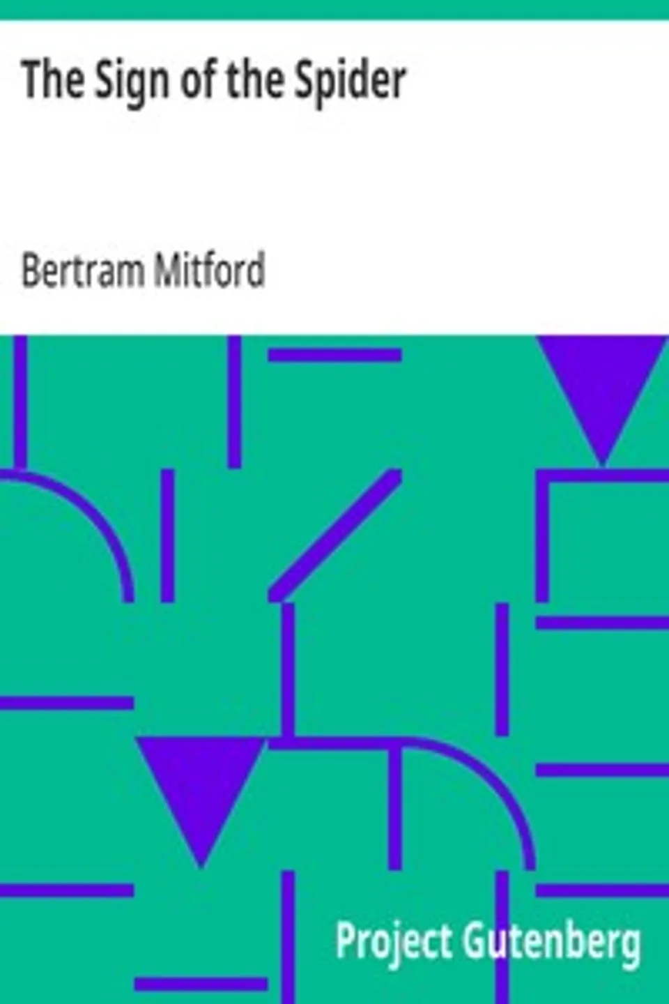 The Sign of the Spider, Bertram Mitford